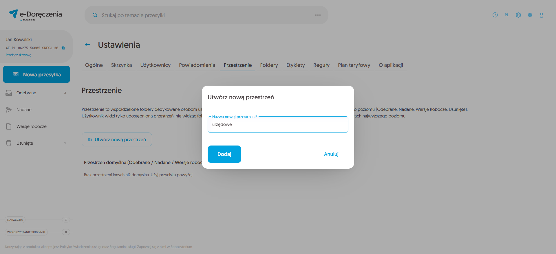 Ustawienia - Zakładka - ,,Przestrzenie" - wprowadzona nazwa nowej przestrzeni